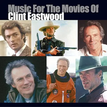 Music for the Movies of Clint Eastwood by Various Artists - album cover
