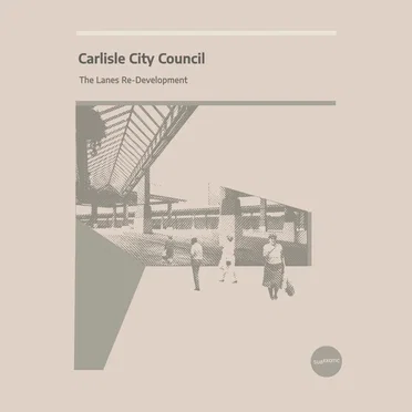 The Lanes Re-Development by Carlisle City Council - album cover