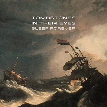 Sleep Forever by Tombstones in Their Eyes - album cover