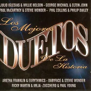 Los mejores duetos de la historia by Various Artists - album cover