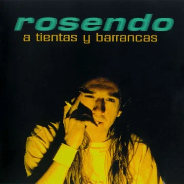 A tientas y barrancas