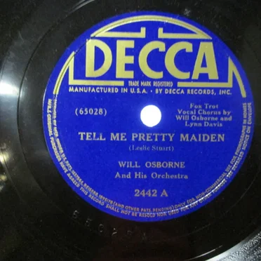 Tell Me Pretty Maiden / The Gentleman Awaits