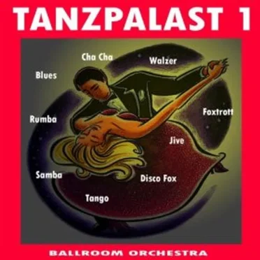 Tanzpalast Vol. 1 by Ballroom Orchestra - album cover