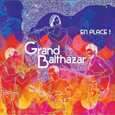 En Place! by Grand Balthazar - album cover