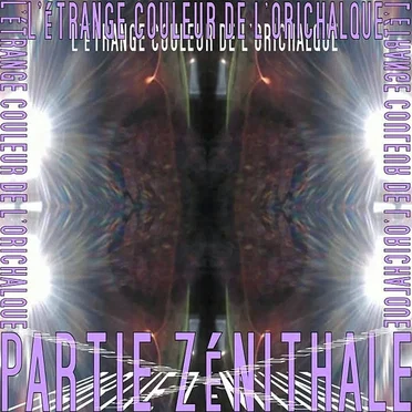 PARTIE ZENITHALE by L'étrange Couleur De l'Orichalque - album cover