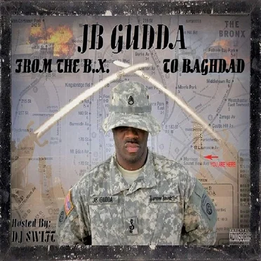 From the B.X to Baghdad Mixed Tape by JB Gudda - album cover
