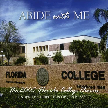 Abide with Me by Florida College Chorus - album cover