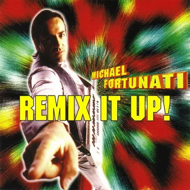 Remix It Up! by Michael Fortunati - album cover