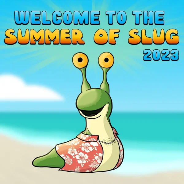 Summer of Slug Theme Song