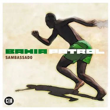 Sambassado by Bahia Patrol - album cover