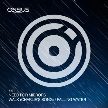 Walk (Charlie’s Song) / Falling Water