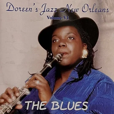 Volume VI: The Blues by Doreen's Jazz New Orleans - album cover