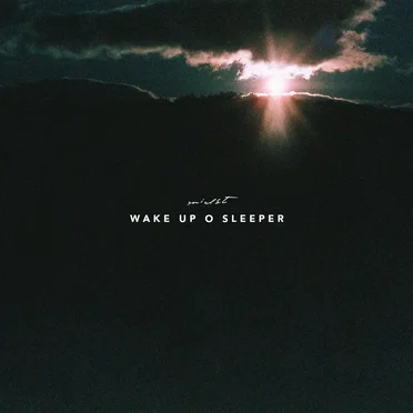 Wake up, O sleeper by midst - album cover
