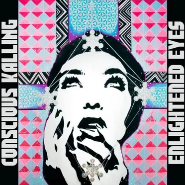Enlightened Eyes by Conscious Kalling - album cover