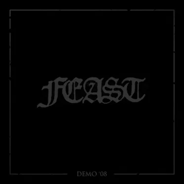 Demo ’08 by Feast - album cover