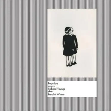 Richard Youngs Plays Parallel Winter