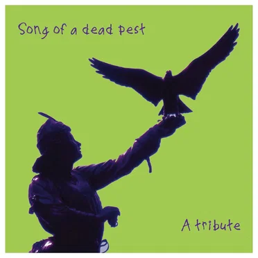 Song of a Dead Pest