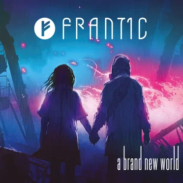 A Brand New World by Frant1c - album cover