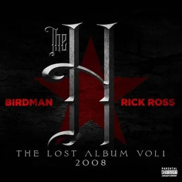 The H: The Lost Album Vol 1 by Birdman - album cover