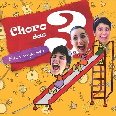 Escorregando by Choro das 3 - album cover