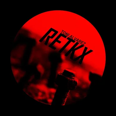 Retkx by Toni Alvarez - album cover