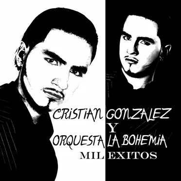 Mil Éxitos by Cristian Gonzalez y Orquesta la Bohemia - album cover