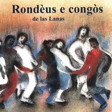 Rondèus e congos de las Lanas by Joan Francés Tisnèr - album cover