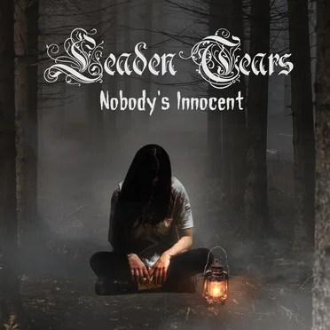 Nobody's Innocent by Leaden Tears - album cover