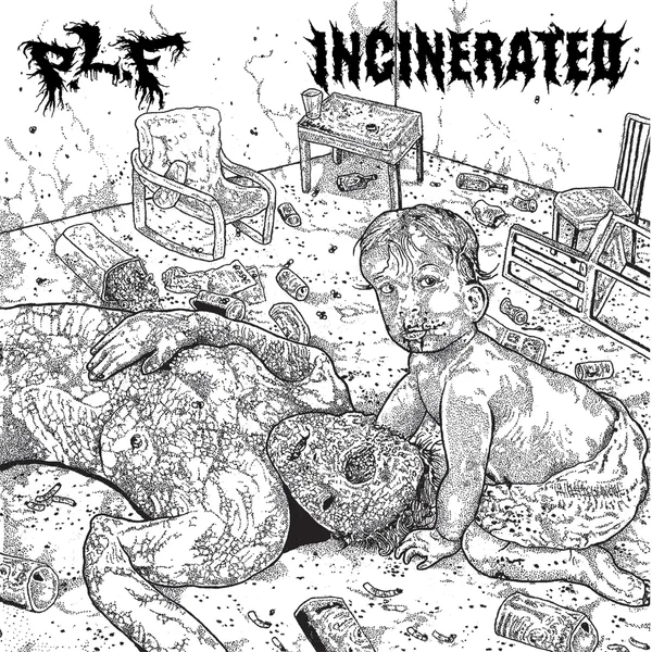 P.L.F. / Incinerated