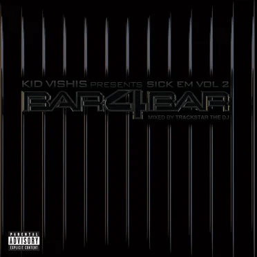 Sick Em, Vol. 2 : Bar 4 Bar by Kid Vishis - album cover