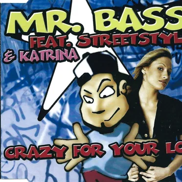 Crazy for Your Love