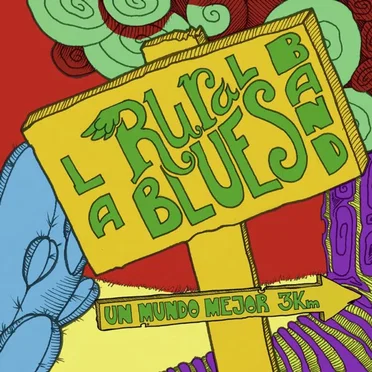Un Mundo Mejor by La Rural Blues Band - album cover