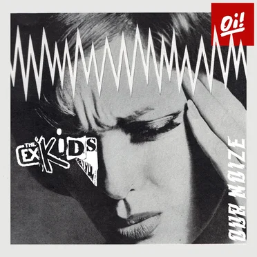 Our Noize b/w Power Plant by The ExKids - album cover