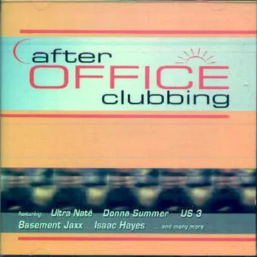 After Office Clubbing by Various Artists - album cover