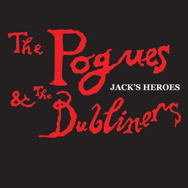 Jack’s Heroes / Whiskey in the Jar