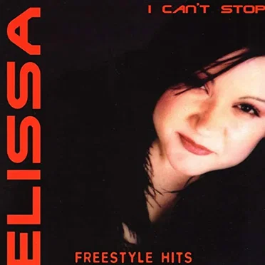 I Can't Stop (Freestyle Hits) by Elissa - album cover