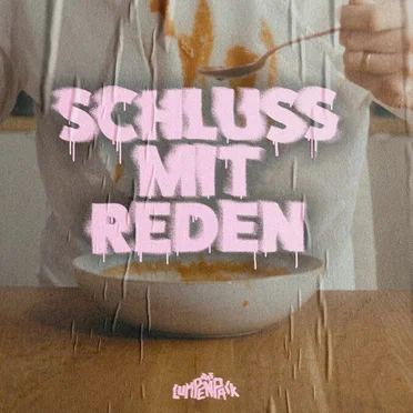 Schluss mit Reden