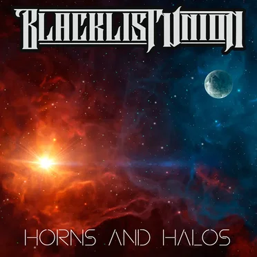 Horns and Halos by Blacklist Union - album cover