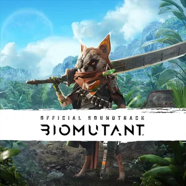 Official Soundtrack: Biomutant