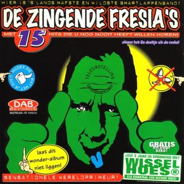 Teleurstelling gegarandeerd! by De Zingende Fresia's - album cover