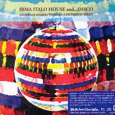 Irma Italo House and... Disco by Various Artists - album cover