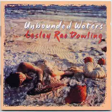 Unbounded Waters by Lesley Rae Dowling - album cover