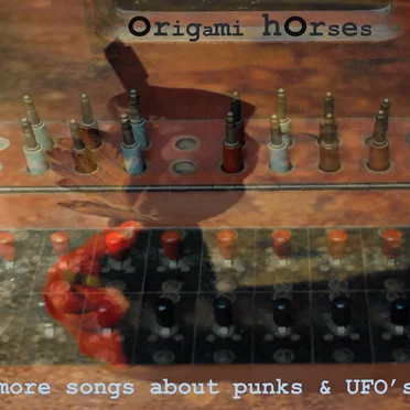 More Songs About Punks & UFO's