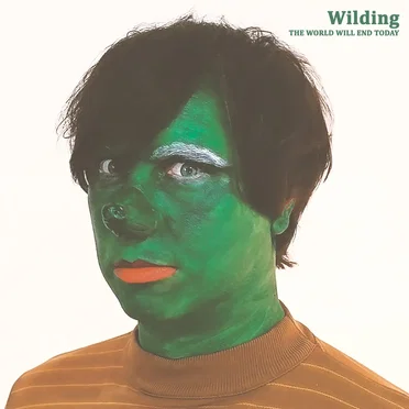 The World Will End Today by Wilding - album cover