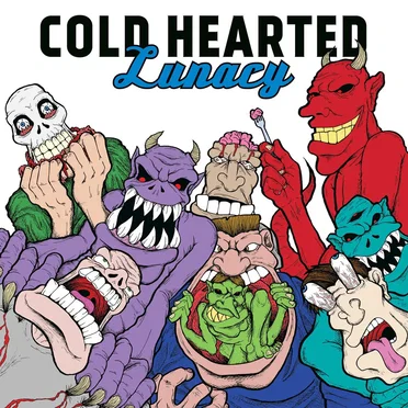 Lunacy by Cold Hearted - album cover