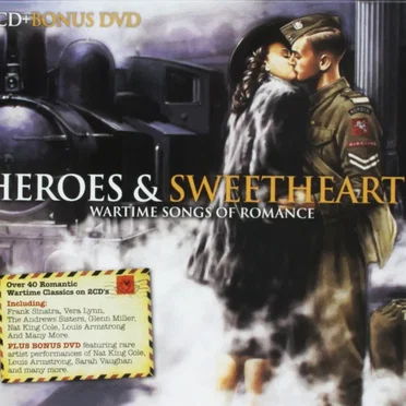 Heroes & Sweethearts: Wartime Songs of Romance by Various Artists - album cover
