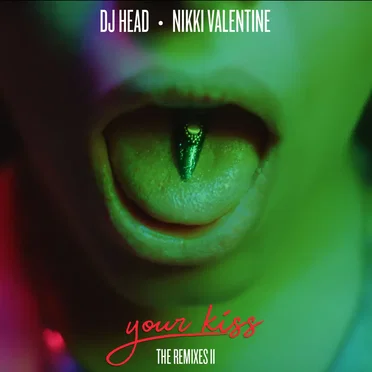 Your Kiss (the remixes II)