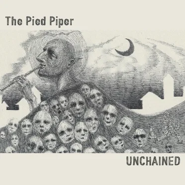 The Pied Piper by Unchained - album cover