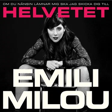 Om du nånsin lämnar mig ska jag skicka dig till HELVETET