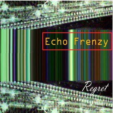 Regret by Echo Frenzy - album cover